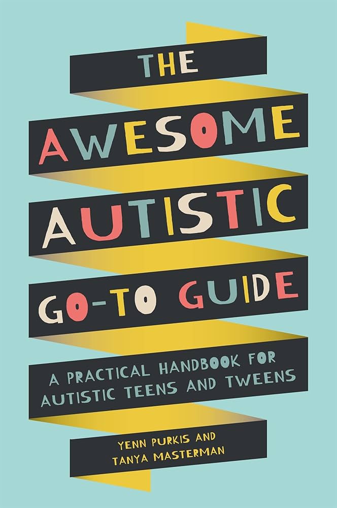 The Awesome Autistic Go-To Guide book cover