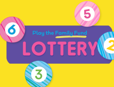 A purple box with text that reads 'Play the Family Fund lottery', surrounded by colourful lottery balls.